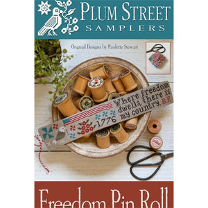 Freedom Pin Roll Cross Stitch Chart by Plum Street Samplers