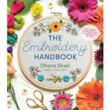 The Embroidery Handbook by Dhara Shah
