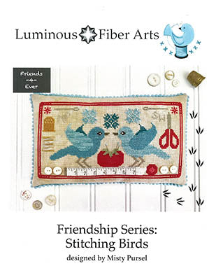 Friendship Series - Stitching Birds Cross Stitch Chart by Luminous Fiber Arts