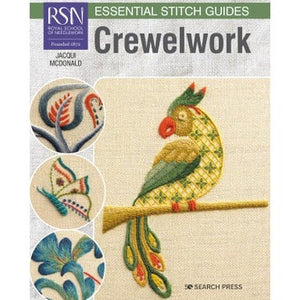 RSN Essential Stitch Guides: Crewelwork by Jacqui McDonald - Large Format Edition