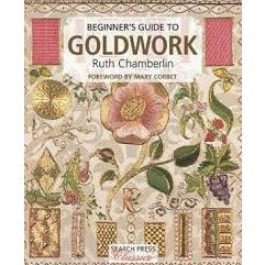Beginner's Guide to Goldwork by Ruth Chamberlain