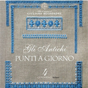 Vol 4 - Punti a Giorno (Decorative Hemstitch) by Giuliana Buonpadre