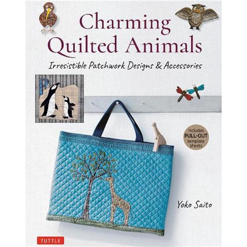 Charming Quilted Animals by Yoko Saito