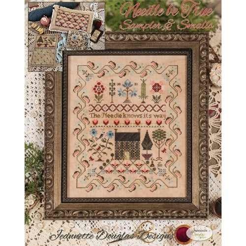 Needle Be True Sampler and Smalls Cross Stitch Chart by Jeanette Douglas Designs