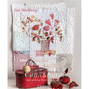 Calico & Stitch by Sue Stitchbury