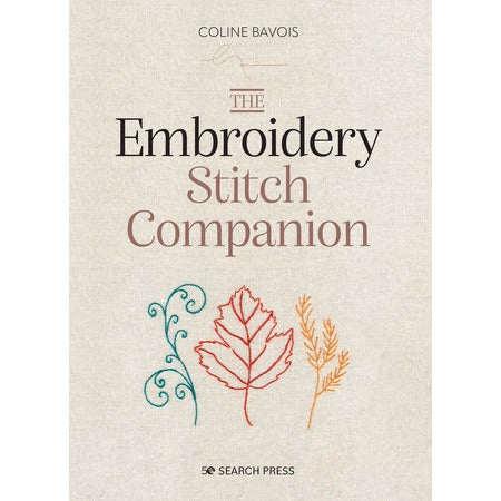 The Embroidery Stitch Companion by Coline Bavois