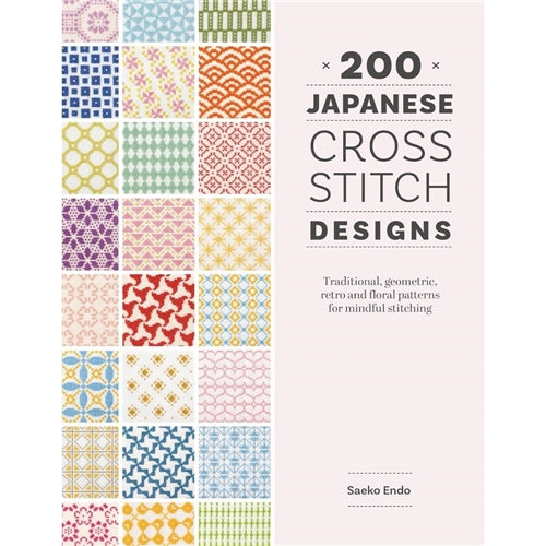 200 Japanese Cross Stitch Designs by Saeko Endo