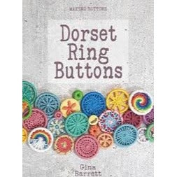 Dorset Ring Buttons Book by Gina Barrett - Gina B Silkworks