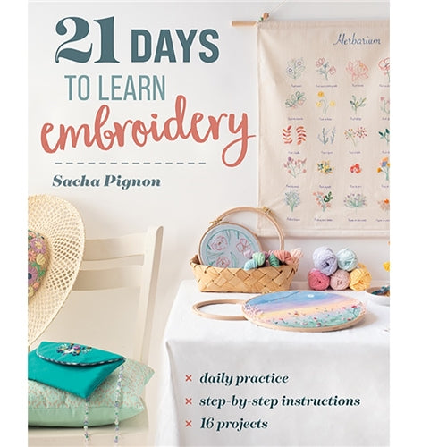 21 Days to Learn Embroidery by Sacha Pignon