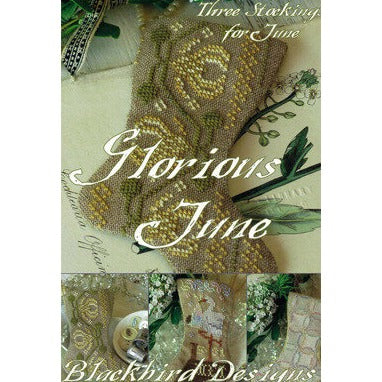 Glorious June Cross Stitch Chart by Blackbird Designs