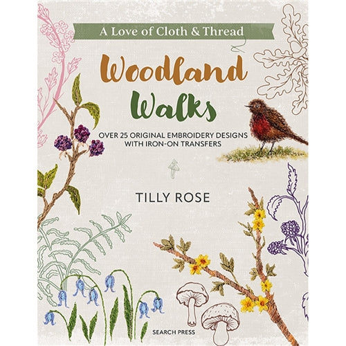 A Love of Cloth & Thread: Woodland Walks by Tilly Rose