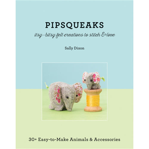 Pipsqueaks by Sally Dixon