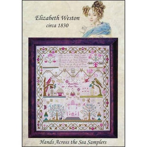 Elizabeth Weston circa 1830 by Hands Across The Sea Samplers