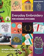 Everyday embroidery for Modern Stitchers by Megan Eckman - 50 Iron-on Designs