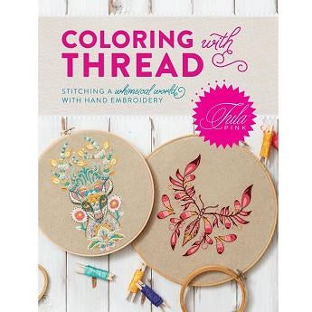 Colouring with Thread by Tula Pink