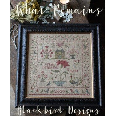 What Remains is Love Cross Stitch Chart by Blackbird Designs