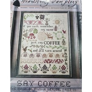 Say Coffee Cross Stitch Chart by Heartstring Samplery