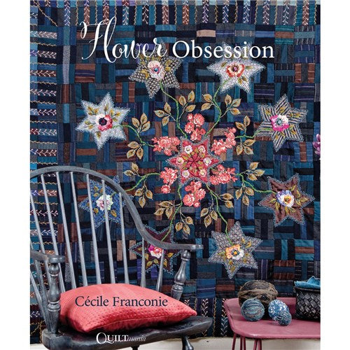 Flower Obsession by Cecile Franconie
