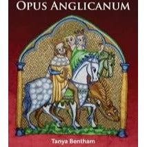 Opus Anglicanum by Tanya Bentham