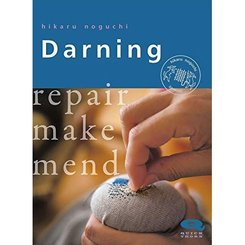 Darning Repair Make Mend by Hikaru Noguchi