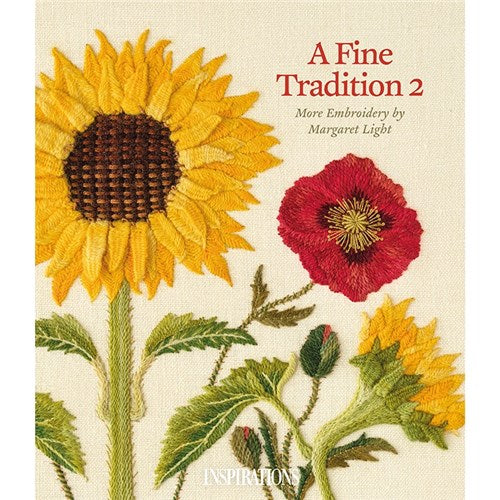 A Fine Tradition 2 - More Embroidery of Margaret Light – AllThreads
