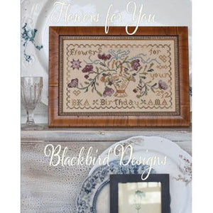 Flowers for You Cross Stitch Chart by Blackbird Designs