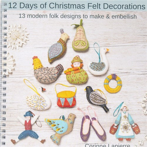 12 Days of Christmas Felt Decorations Book by Corinne Lapierre
