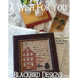 A Wish for You Anniversaries of the Heart #3 Cross Stitch Chart by Blackbird Designs