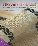 Ukranian Drawn Thread Embroidery By Yvette Stanton