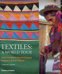Textiles A World Tour By Catherine Legrand