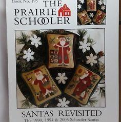 Santas Revisited by The Prairie Schooler (1990, 1994, 2005)