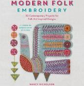 Modern Folk Embroidery By Nancy Nicholson