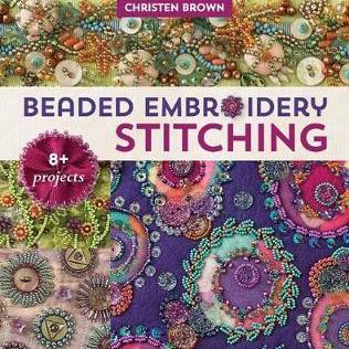 Beaded Embroidery Stitching by Christen Brown