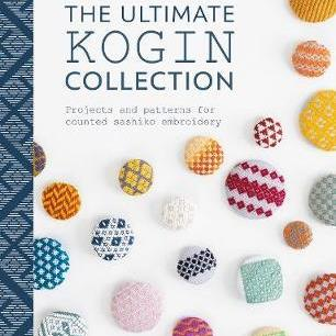 The Ultimate Kogin Collection: Projects and Patterns for Counted Sashiko Embroidery by Susan Briscoe