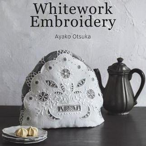Whitework Embroidery by Ayako Otsuka