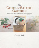 The Cross Stitch Garden By Kazuko Aoki