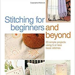 Stitching For Beginners And Beyond