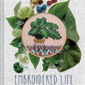 Embroidered Life : The Art of Sarah K. Benning