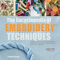 The Encyclopedia of Embroidery Techniques by Pauline Brown