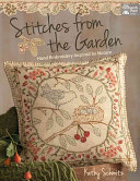 Stitches From The Garden By Kathy Schmitz