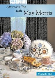 Afternoon Tea With May Morris By Michele Hill