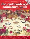 The Embroidered Miniature Quilt By Helen Marshall