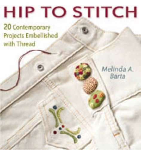 Hip To Stitch By Melinda A Barta