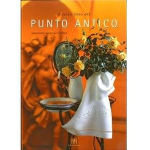 Punto Antico 3 with English Translation by Bruna Gubbini