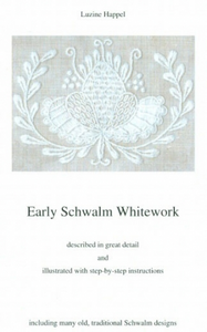 Early Schwalm Whitework By Luzine Happel