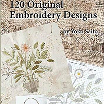 120 Original Embroidery Designs by Yoko Saito