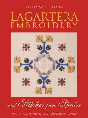 Lagatera Embroidery And Stitches From Spain By South Australian Embroidery Guild