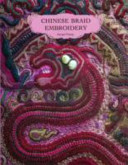 Chinese Braid Embroidery By Jacqui Carey