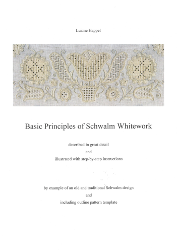 Basic Principles Of Schwalm Whitework By Luzine Happel