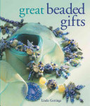 Great Beaded Gifts By Linda Gettings